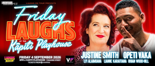Friday laughs Kapiti Sept 26
