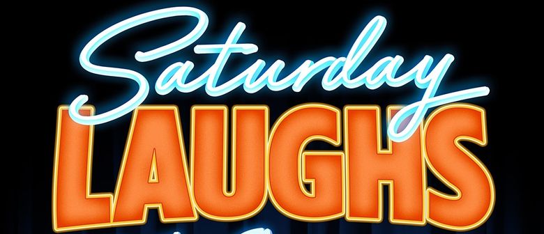 Saturday laughs